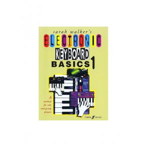 Sarah Walker's Electronic Keyboard Basics: Book 1