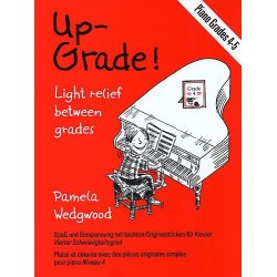 Wedgwood: Up-Grade! Piano Grades 4-5