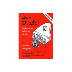 Wedgwood: Up-Grade! Piano Grades 4-5