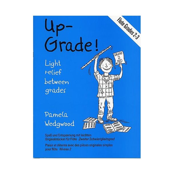 Pamela Wedgwood: Up-Grade! Flute Grades 2-3