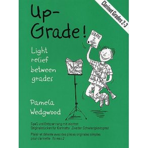 Up-Grade! Clarinet: Grades 2-3