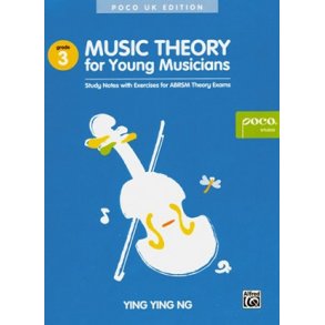 Music Theory For Young Musicians: Grade 3 - 2014 Revised Version