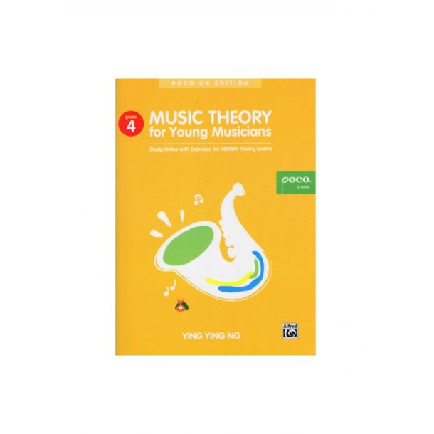 Music Theory For Young Musicians: Grade 4