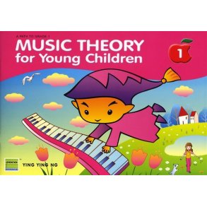 Ying Ying Ng: Music Theory For Young Children - Book 1 (Revised Edition)