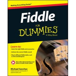 Michael Sanchez: Fiddle For Dummies (Book/Online Audio And Video)