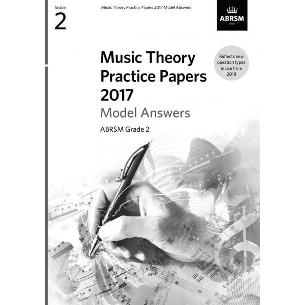 ABRSM Music Theory Practice Papers Model Answers 2017 - Grade 2