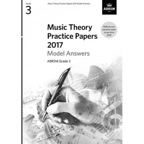 ABRSM Music Theory Practice Papers Model Answers 2017 - Grade 3