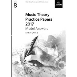 ABRSM Music Theory Practice Papers Model Answers 2017 - Grade 8