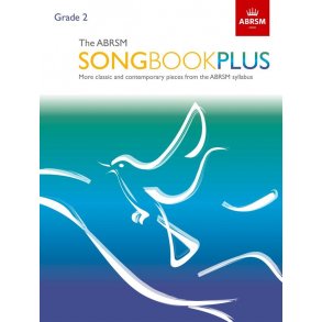The ABRSM Songbook Plus Grade 2