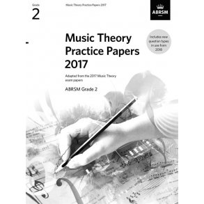 ABRSM Music Theory Practice Papers 2017 - Grade 2