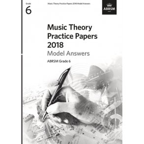 Music Theory Practice Papers 2018 Model Answers G6 : Grade 6