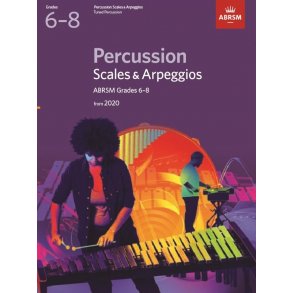 Percussion Scales & Arpeggios Grades 6-8 : From 2020