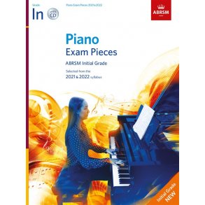 Piano Exam Pieces 2021 & 2022 - Initial + CD