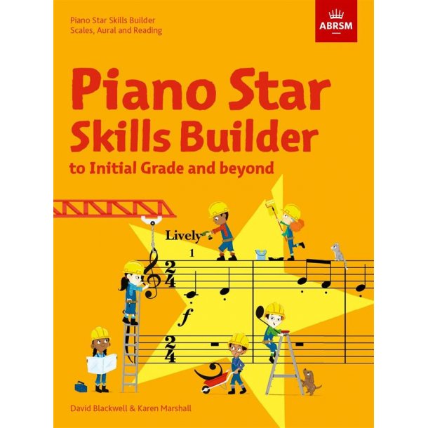 Piano Star Skills Builder : Scales, Aural and Reading
