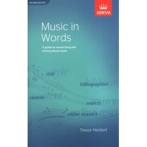 Trevor Herbert: Music In Words (Second Edition)