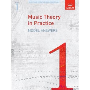 ABRSM Music Theory In Practice: Model Answers - Grade 1