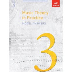 ABRSM Music Theory In Practice: Model Answers - Grade 3
