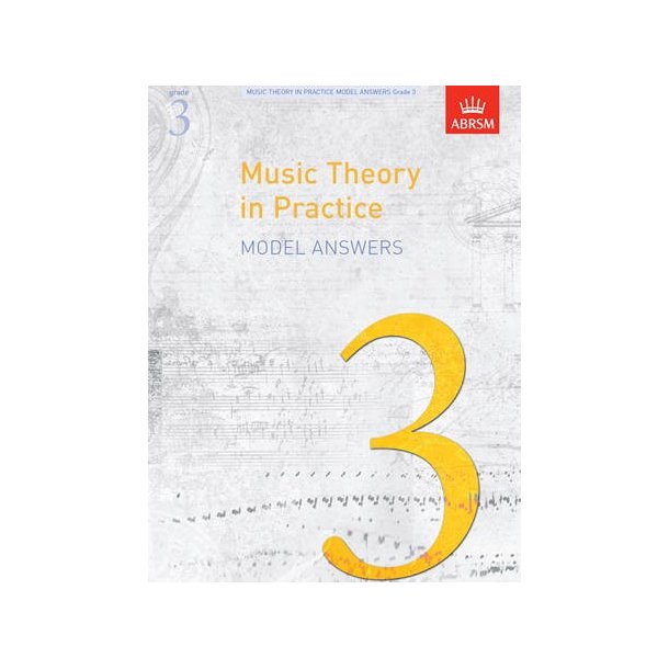 ABRSM Music Theory In Practice: Model Answers - Grade 3