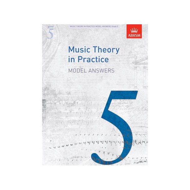 ABRSM Music Theory In Practice: Model Answers - Grade 5
