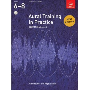 Aural Training In Practice: Book 3 - Grades 6-8 (Book/3 CDs)