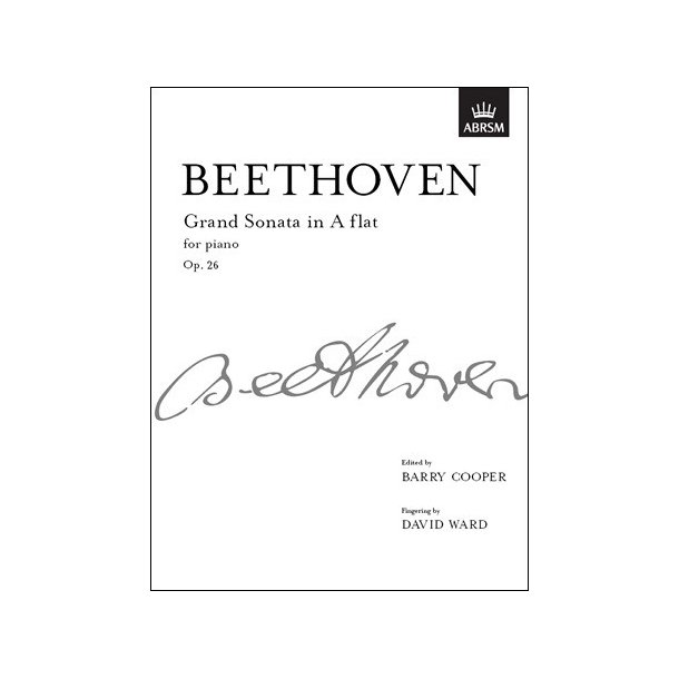 Ludwig Van Beethoven: Grand Sonata In A Flat Op.26