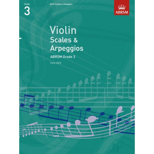 ABRSM: Violin Scales And Arpeggios - Grade 3 (From 2012)