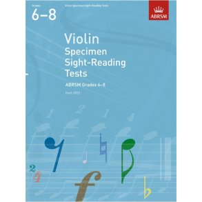 ABRSM: Violin Specimen Sight-Reading Tests - Grades 6-8 (From 2012)