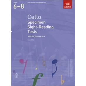 ABRSM: Cello Specimen Sight-Reading Tests - Grades 6-8 (From 2012)