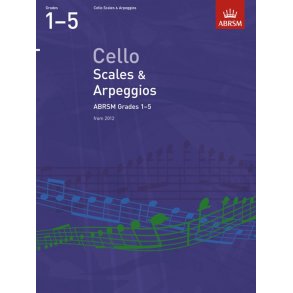 ABRSM: Cello Scales And Arpeggios - Grades 1-5 (From 2012)