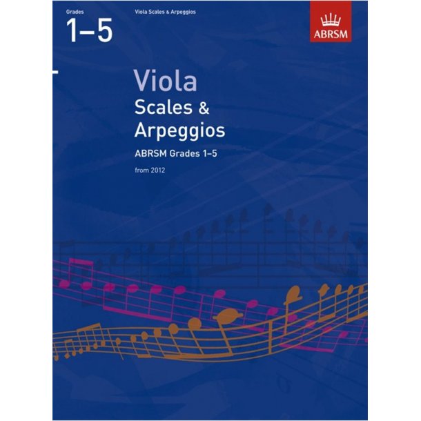 ABRSM: Viola Scales And Arpeggios - Grades 1-5 (From 2012)