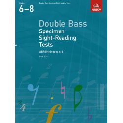ABRSM: Double Bass Specimen Sight-Reading Tests - Grades 6-8 (From 2012)
