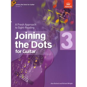 Alan Bullard/Richard Wright: Joining The Dots - Guitar (Grade 3)