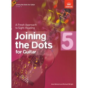 Alan Bullard/Richard Wright: Joining The Dots - Guitar (Grade 5)