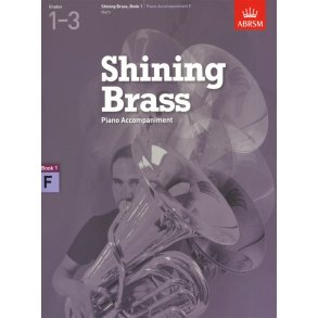 ABRSM Shining Brass Book 1 - F Piano Accompaniments (Grades 1-3)