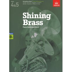 ABRSM Shining Brass Book 2 - B Flat Piano Accompaniments (Grades 4-5)