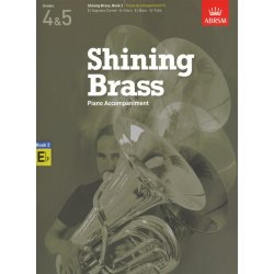 ABRSM Shining Brass Book 2 - E Flat Piano Accompaniments (Grades 4-5)