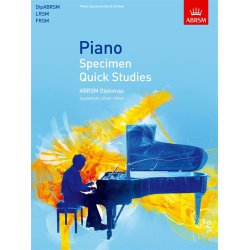 ABRSM: Piano Specimen Quick Studies - ABRSM Diplomas (DipABRSM, LRSM, FRSM)