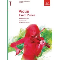 ABRSM: Violin Exam Pieces 2016&ndash;2019 - Grade 1 (Score & Part)