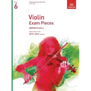 ABRSM: Violin Exam Pieces 2016–2019 - Grade 6 (Score & Part)