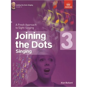 Alan Bullard: Joining The Dots - Singing (Grade 3)