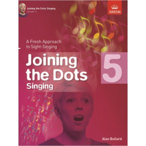 Alan Bullard: Joining The Dots - Singing (Grade 5)