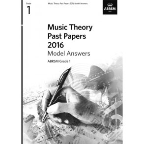 ABRSM Music Theory Past Papers 2016 Model Answers: Grade 1
