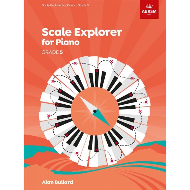 Piano Scales Explorer - Grade 5