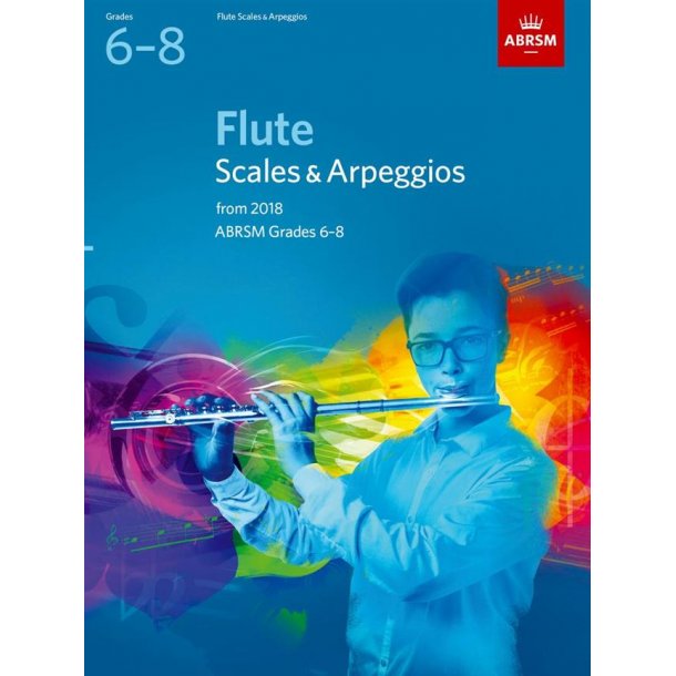 ABRSM: Flute Scales & Arpeggios, ABRSM Grades 6&ndash;8