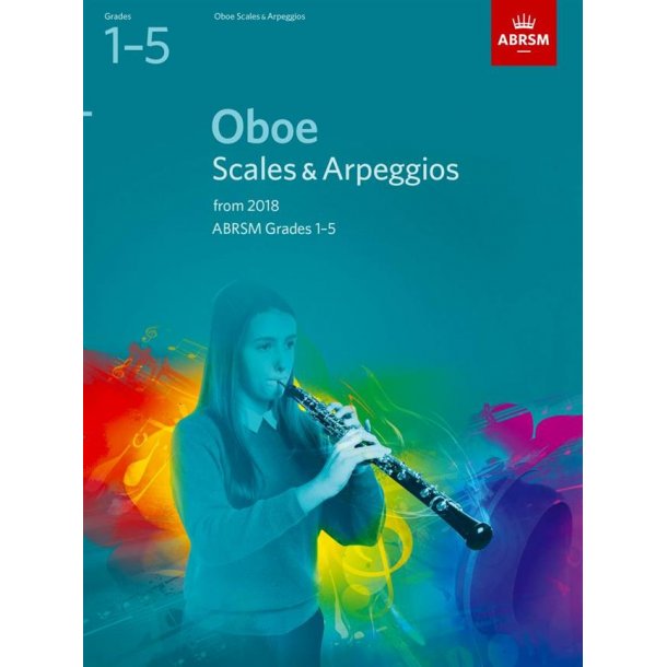 ABRSM: Oboe Scales & Arpeggios, ABRSM Grades 1&ndash;5