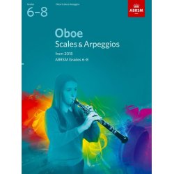 ABRSM: Oboe Scales & Arpeggios, ABRSM Grades 6&ndash;8