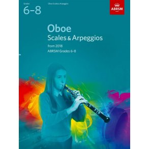 ABRSM: Oboe Scales & Arpeggios, ABRSM Grades 6–8