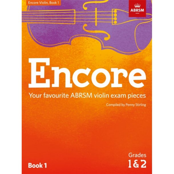 ABRSM: Encore - Violin: Book 1, Grades 1 & 2