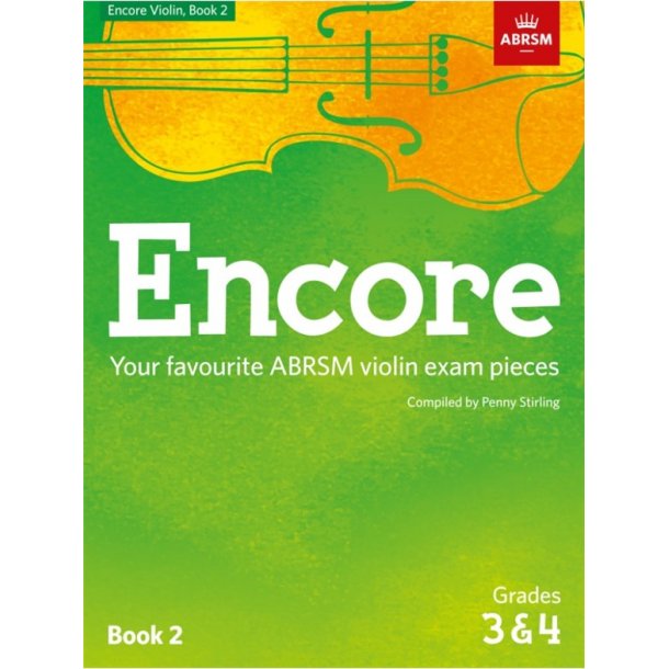 ABRSM: Encore - Violin: Book 2, Grades 3 & 4