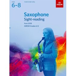ABRSM: Saxophone Sight-Reading Tests, ABRSM Grades 6&ndash;8